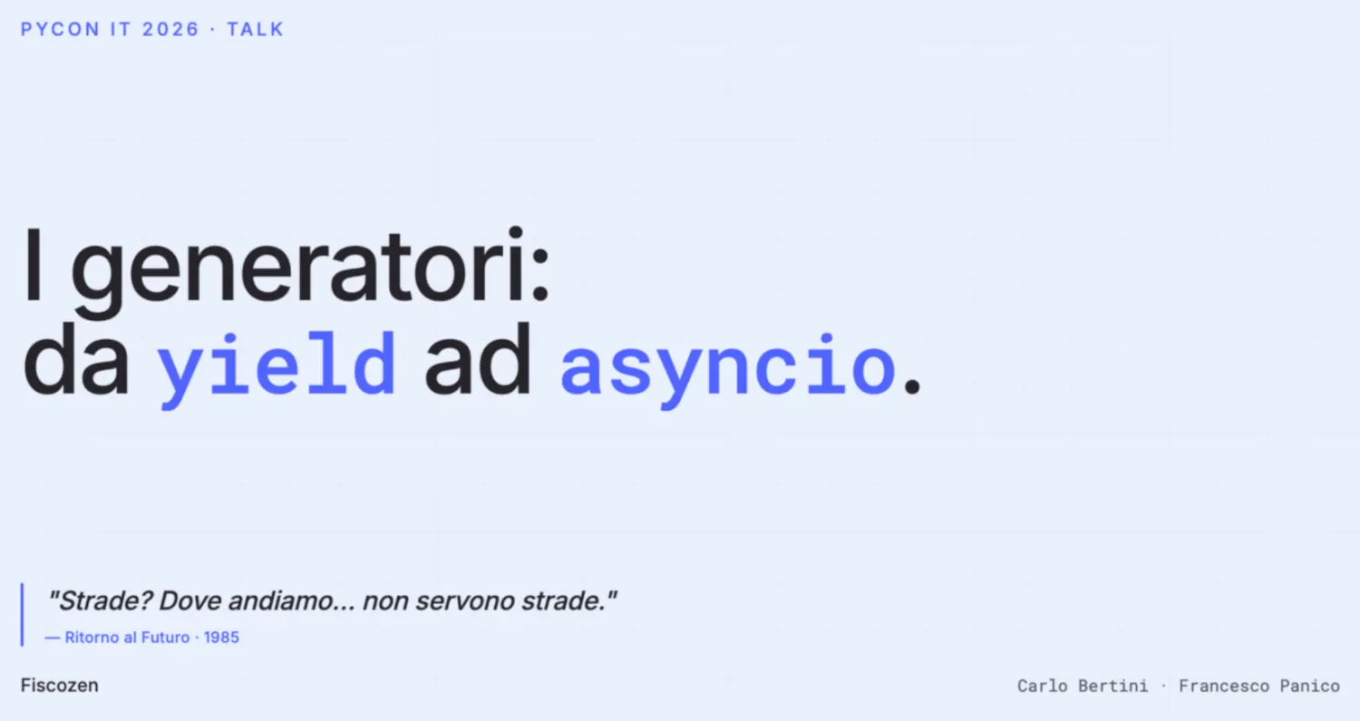 Dai Generatori ad Asyncio: async/await non e' magia